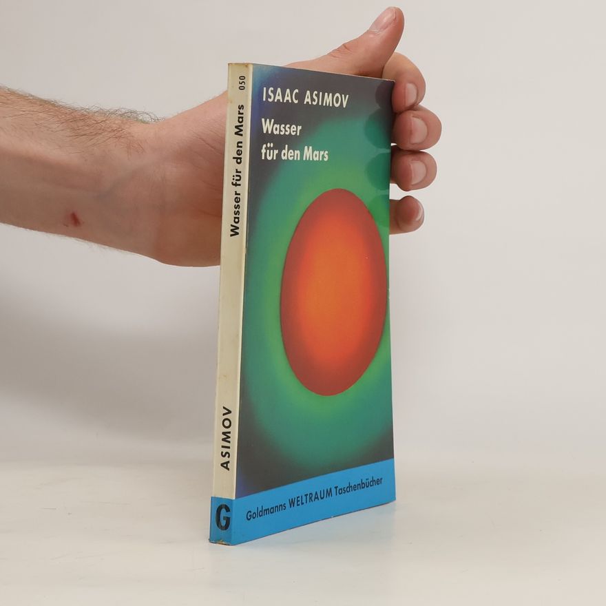 Isaac Asimov Wasser für den Mars