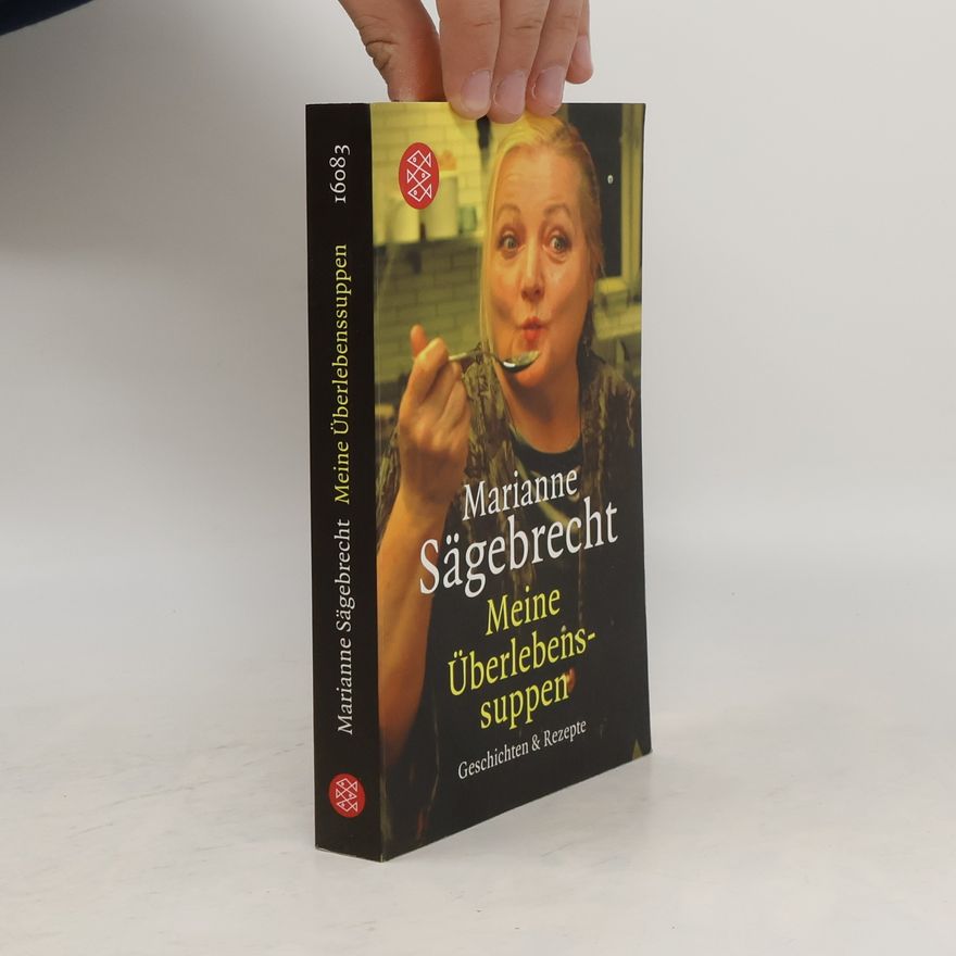 Marianne Sägebrecht Meine Überlebenssuppen