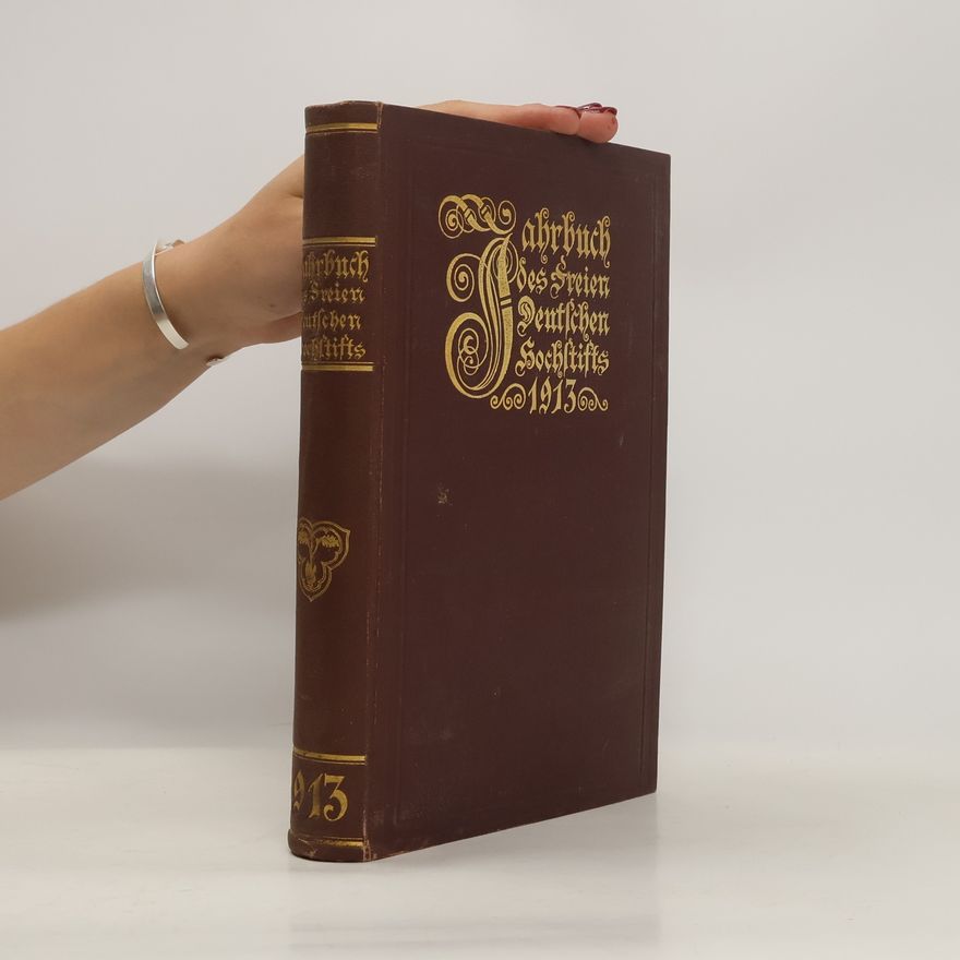 Collectif d'auteurs Jahrbuch des Freien Deutschen Hochstifts 1913