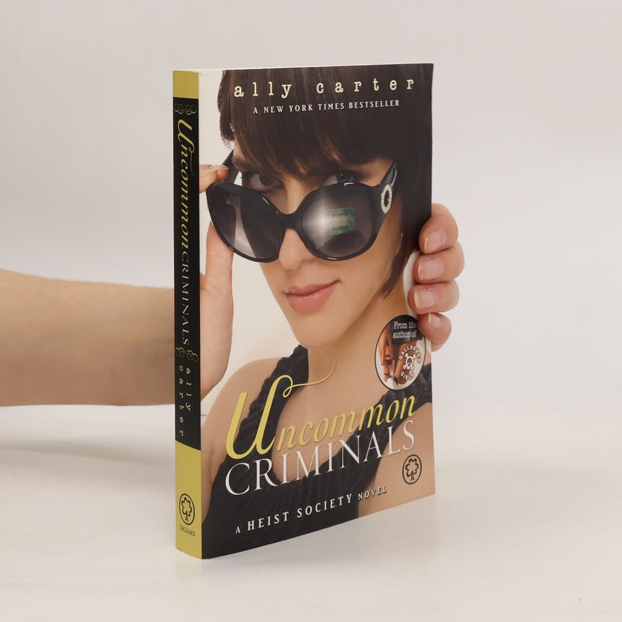 Ally Carter Uncommon Criminals. Meisterdiebin, englische Ausgabe
