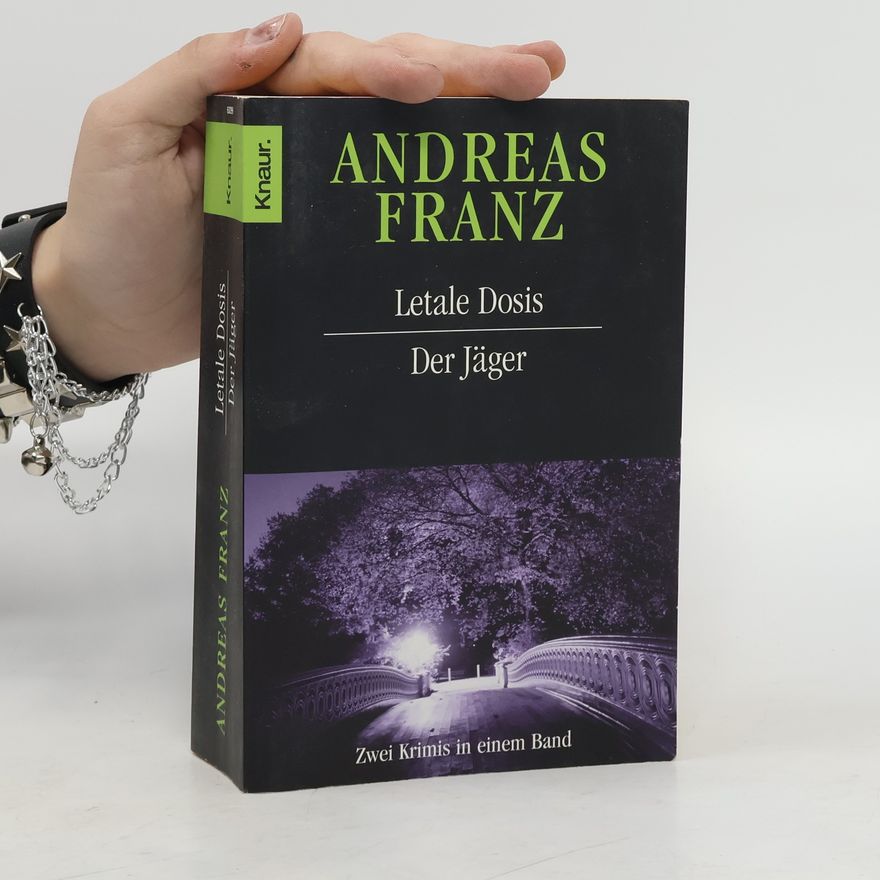 Andreas Franz Letale Dosis