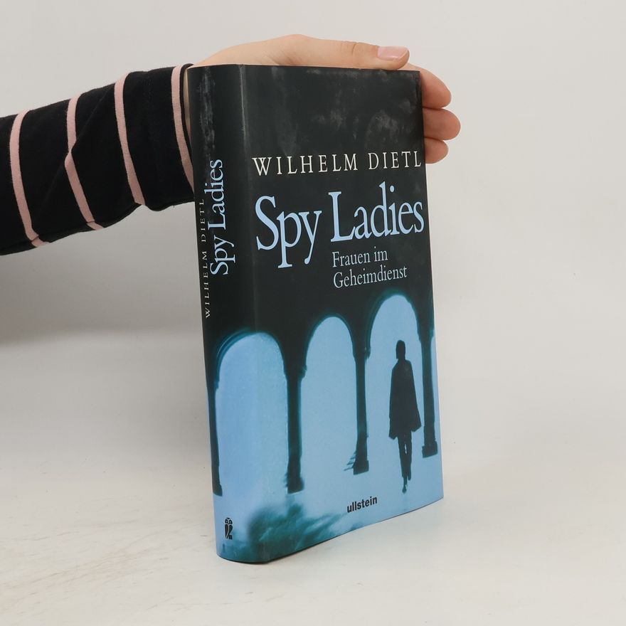 Wilhelm Dietl Spy ladies