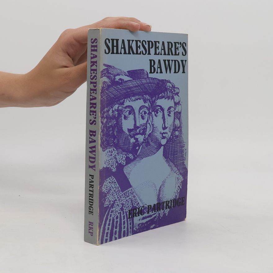 Eric Partridge Shakespeare's Bawdy