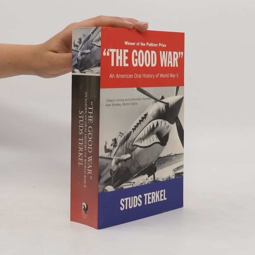 Studs Terkel 'The Good War'