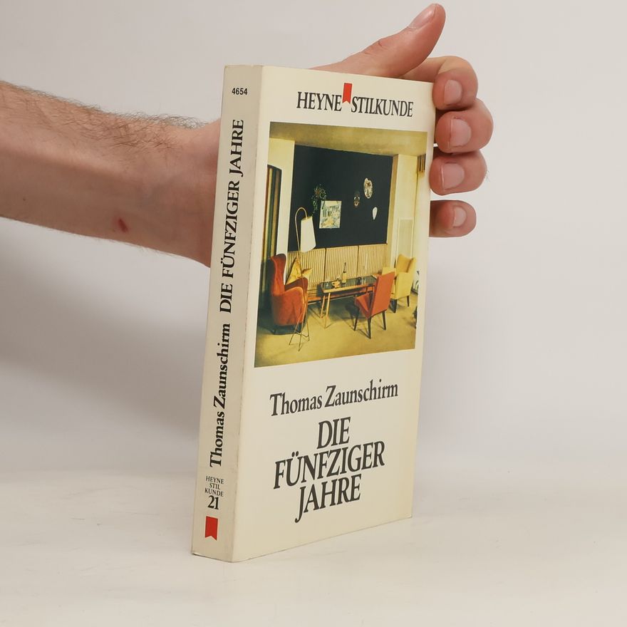 Thomas Zaunschirm Die Fünfziger Jahre