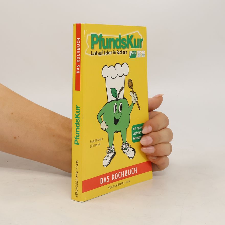 Lilo Herold PfundsKur-Kochbuch. Lust auf Leben in Sachsen.