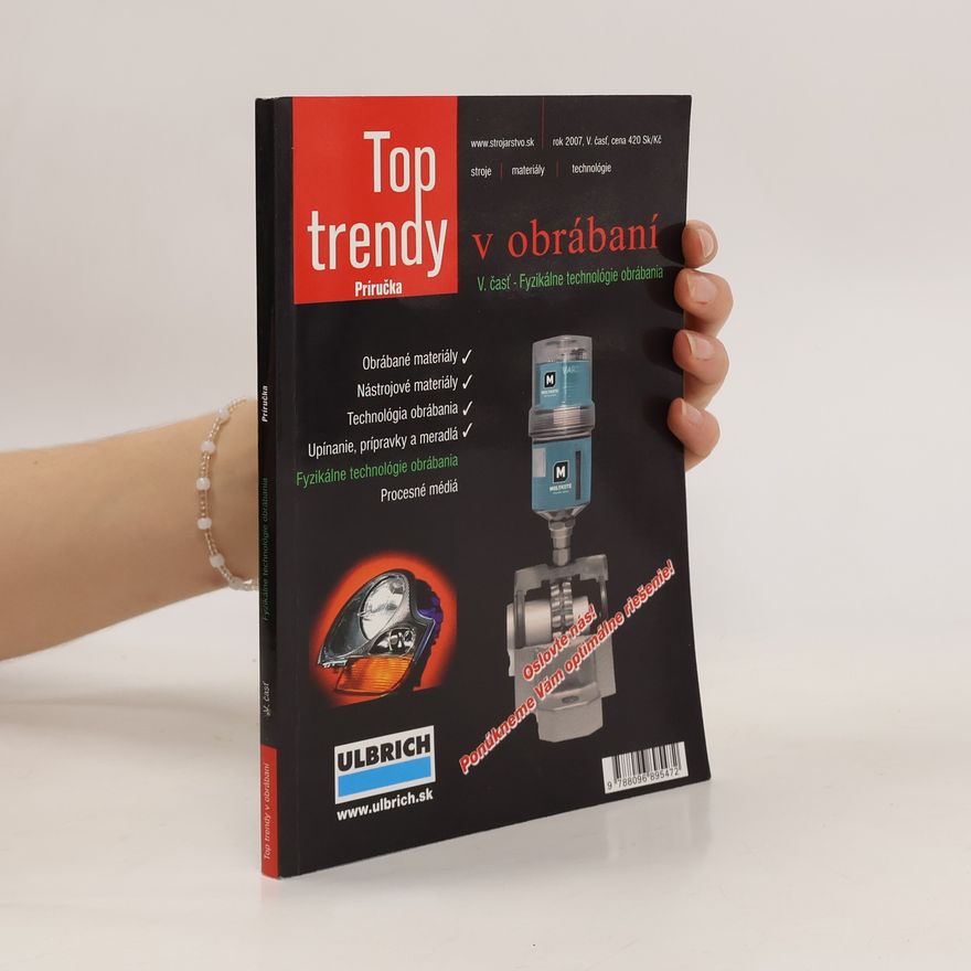 s.r.o. MEDIA/ST Top trendy v obrábaní V. časť - fyzikálne technológie obrábania