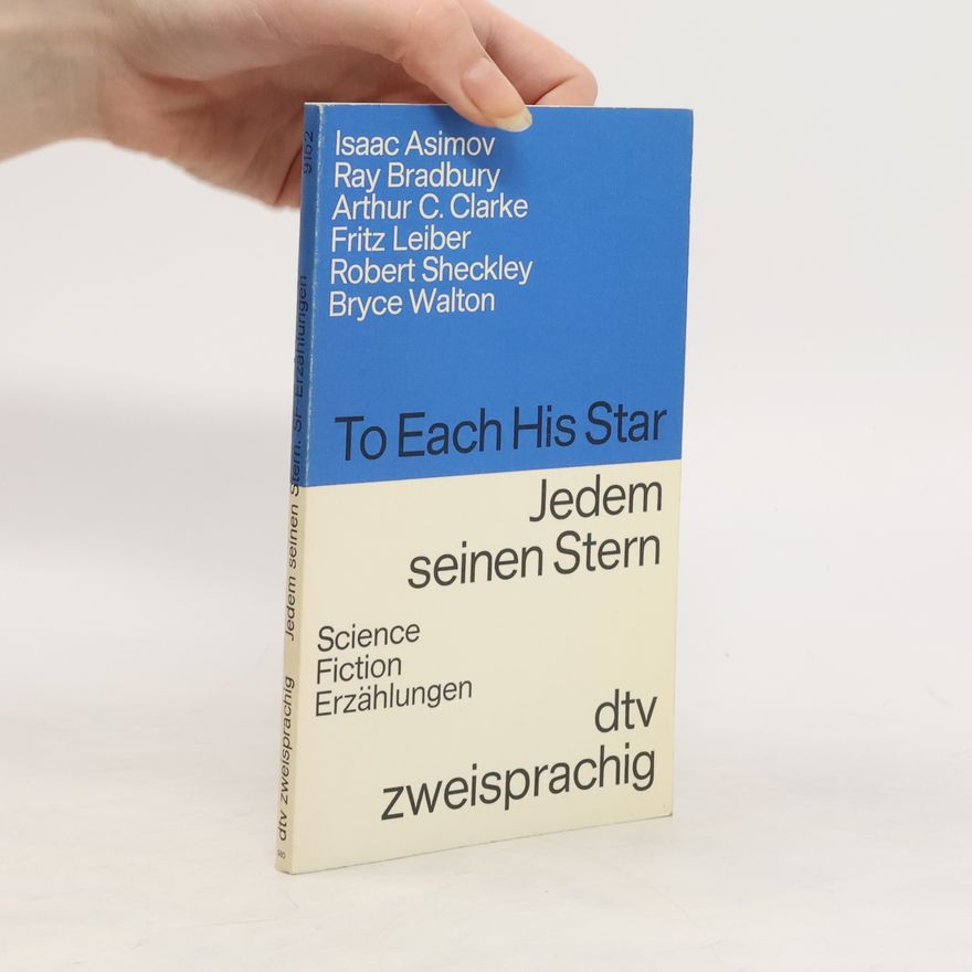 Helmut G. Stenzel To each his star. Jedem seinen Stern