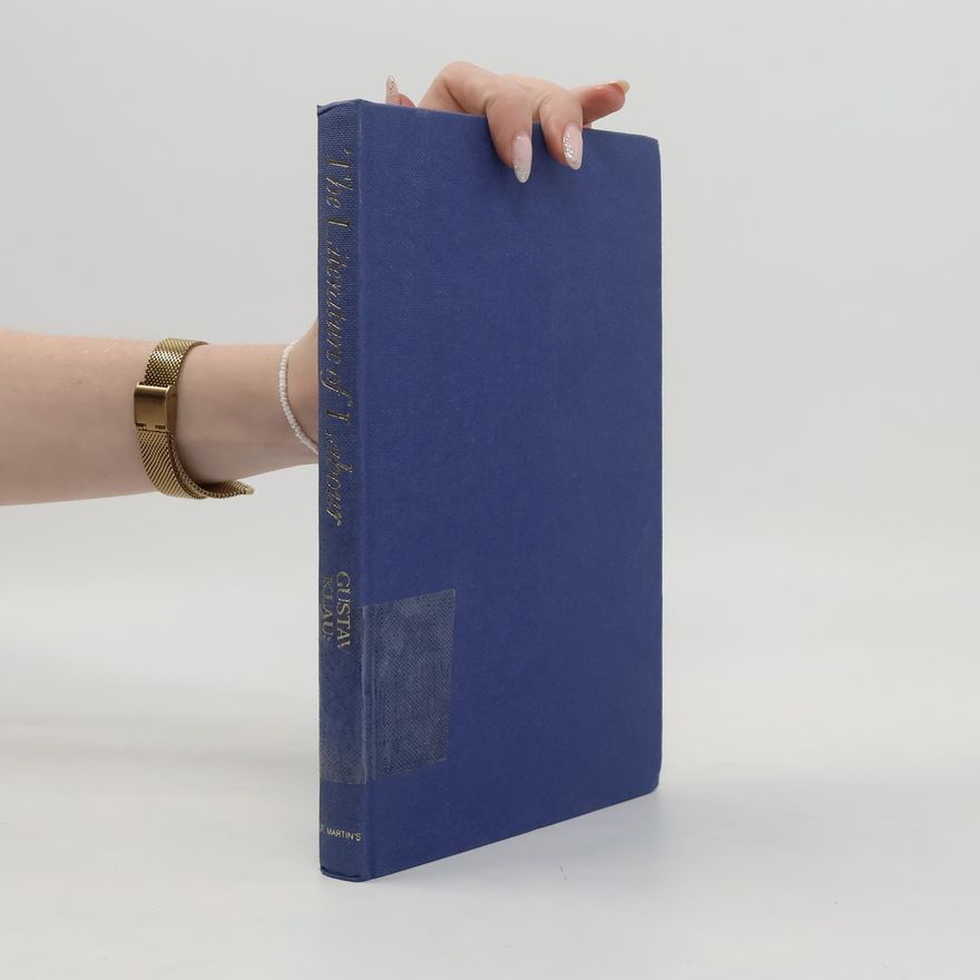 H. Gustav Klaus The Literature of Labour