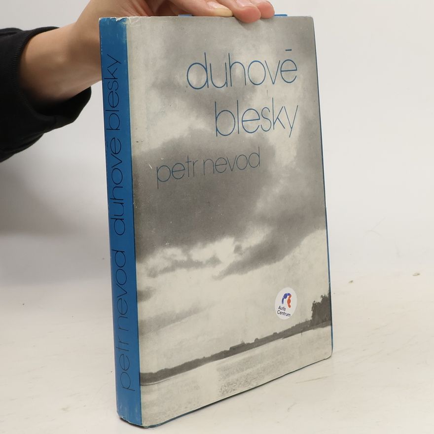 Petr Nevod Duhové blesky
