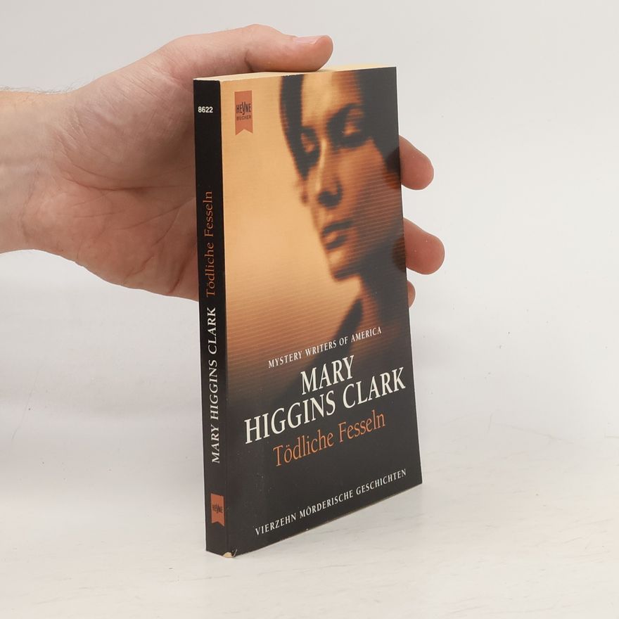 Mary Higgins Clark Tödliche Fesseln