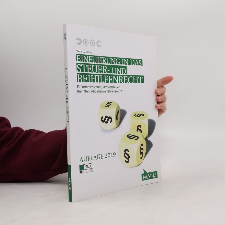 Stefan A. Grbenic Einführung in das Steuer- und Beihilfenrecht
