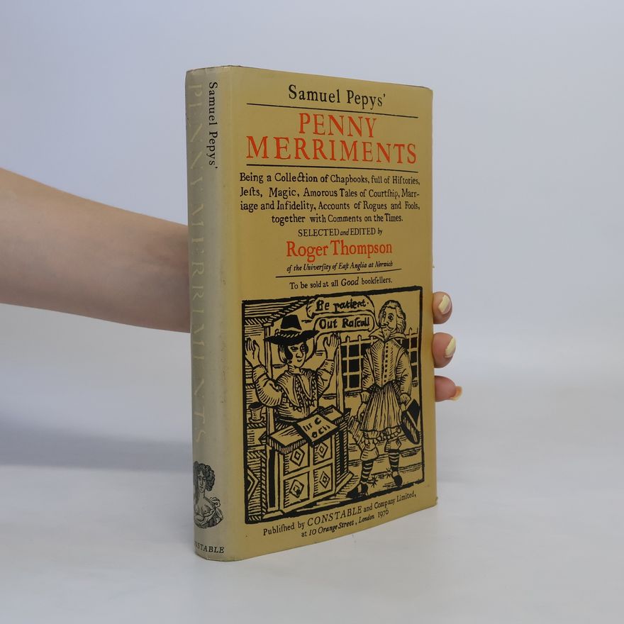 Roger Thompson Samuel Pepys' Penny Merriments