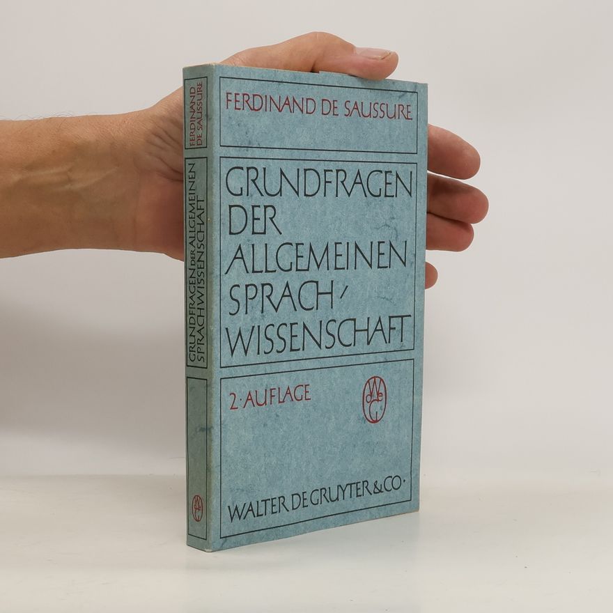 Ferdinand de Saussure Grundfragen der allgemeinen Sprachwissenschaft