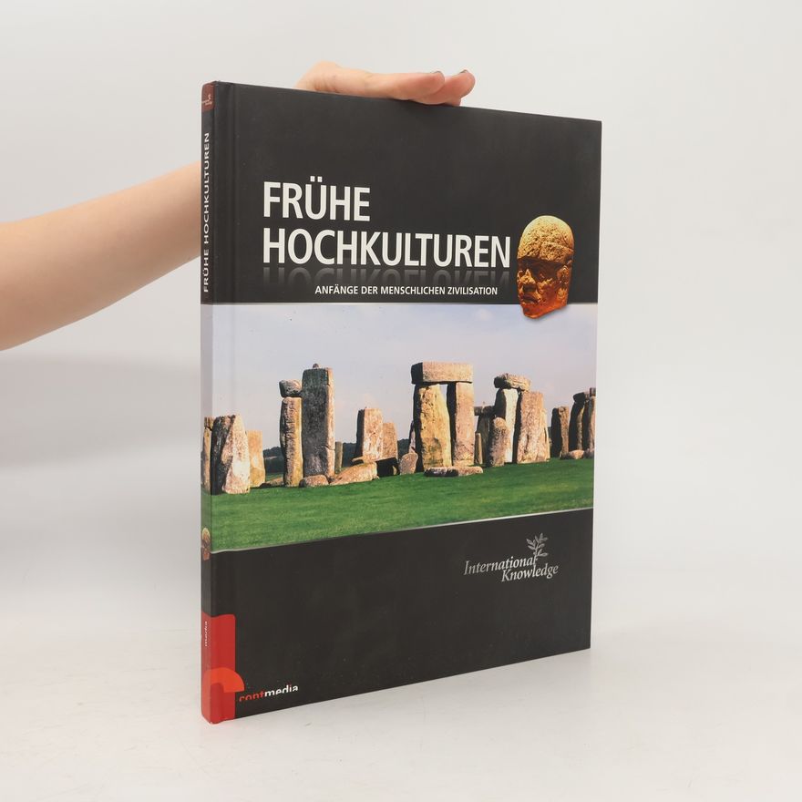 Autorenkollektiv Frühe Hochkulturen