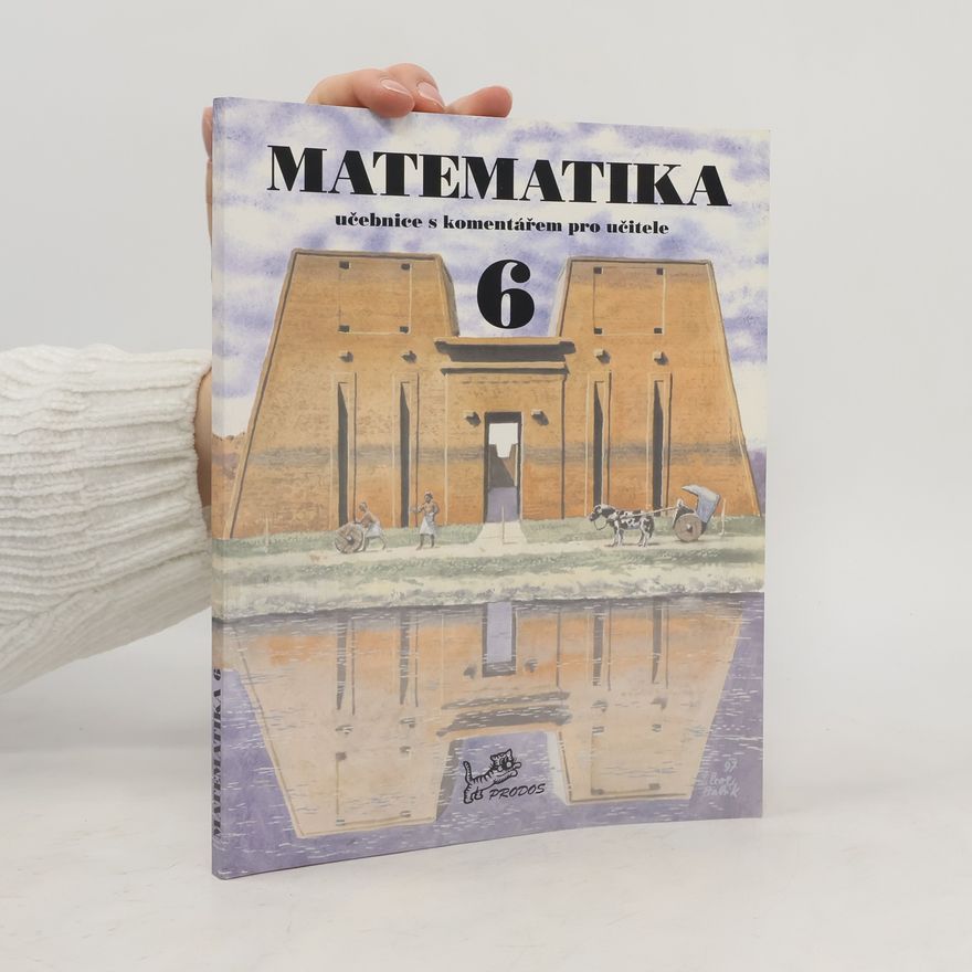 Josef Molnár Matematika 6 s komentářem pro učitele