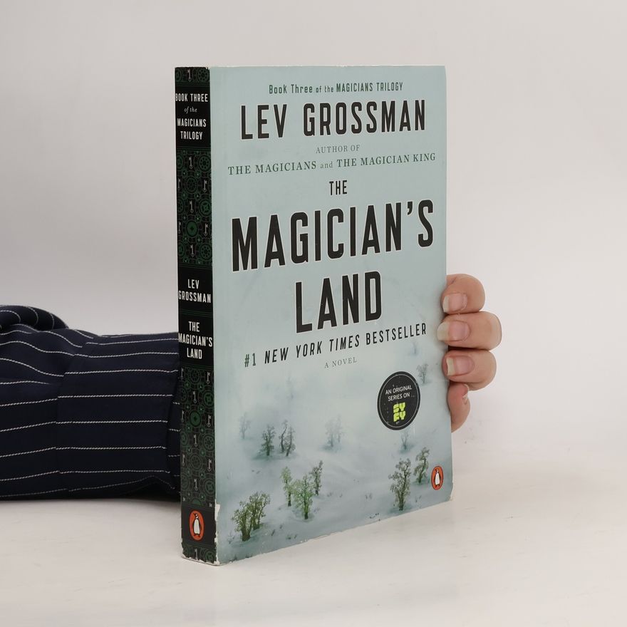 Lev Grossman The Magician's Land