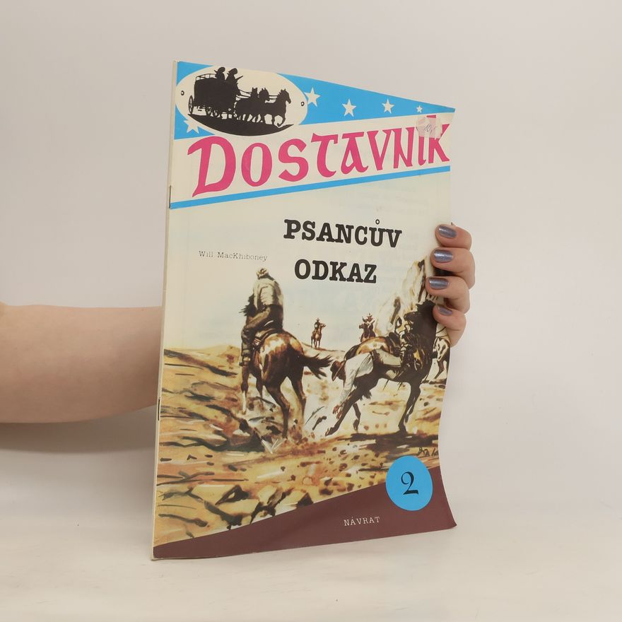 Will MacKhiboney Dostavník 2. Psancův odkaz