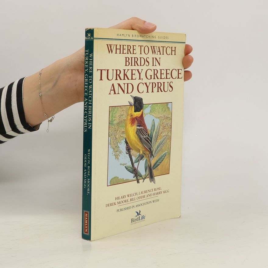 Hilary Welch Where to Watch Birds in Turkey, Greece and Cyprus