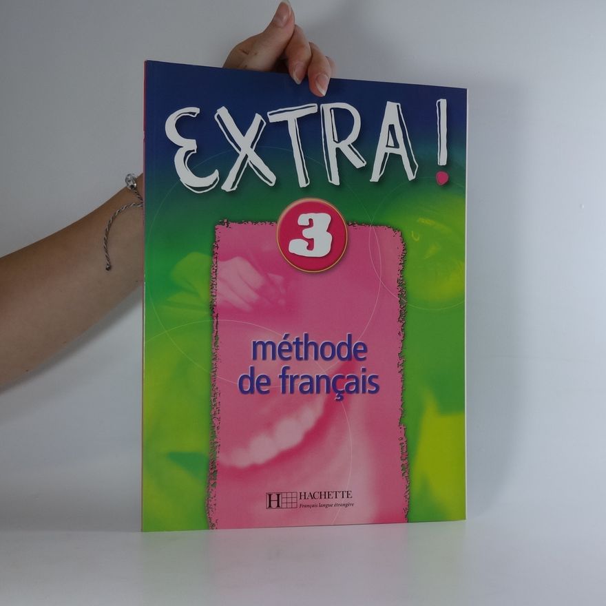 Fabienne Gallon Extra! 3. Méthode de français