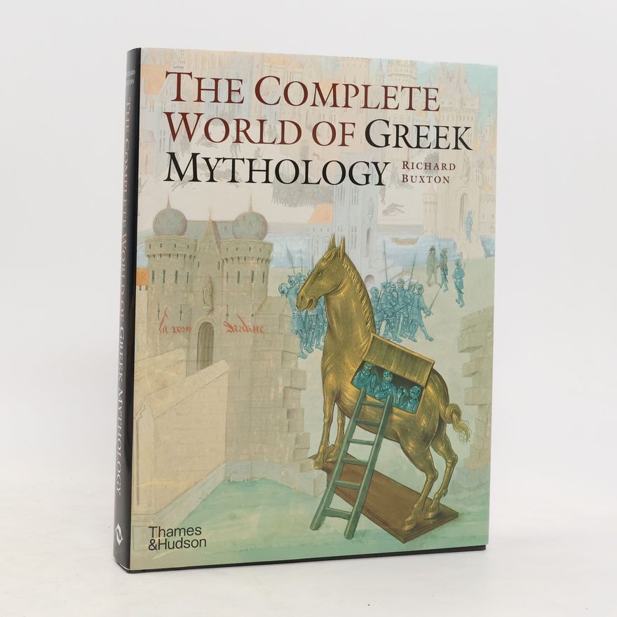 R. G. A. Buxton The complete world of Greek mythology