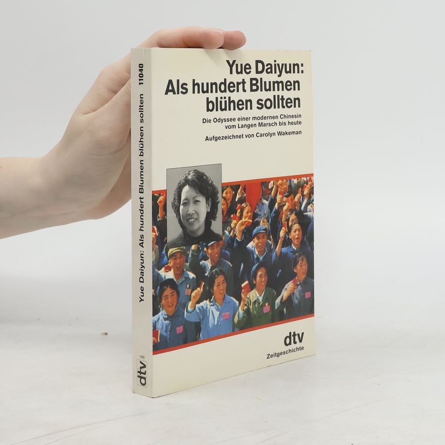 Yue Daiyun Als hundert Blumen blühen sollten