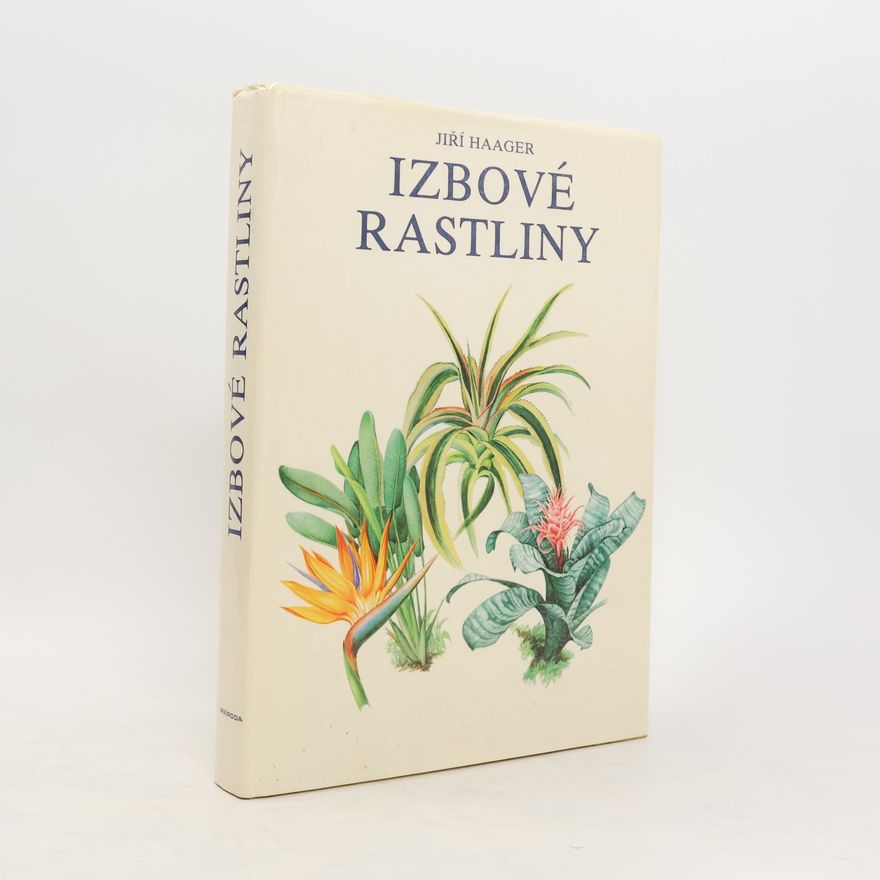 Jiří R. Haager Izbové rastliny