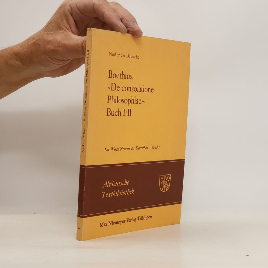 Various authors Boethius, "De consolatione philosophiae". Buch I/II