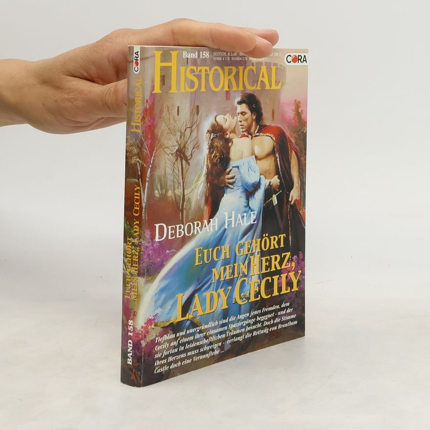 Deborah Hale Historical 158. Euch gehört mein Herz, Lady Cecily