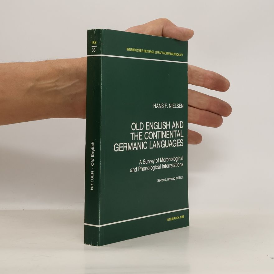 Hans Frede Nielsen Old English and the continental Germanic languages