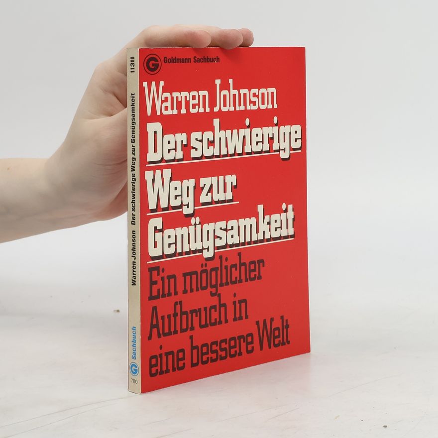 Warren Johnson Der schwierige Weg zur Genügsamkeit
