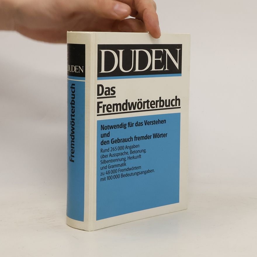 Autorenkollektiv Das Fremdwörterbuch. Notwendig für das Verstehen und den Gebrauch fremder Wörter