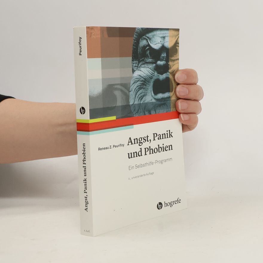 Reneau Z. Peurifoy Angst, Panik und Phobien