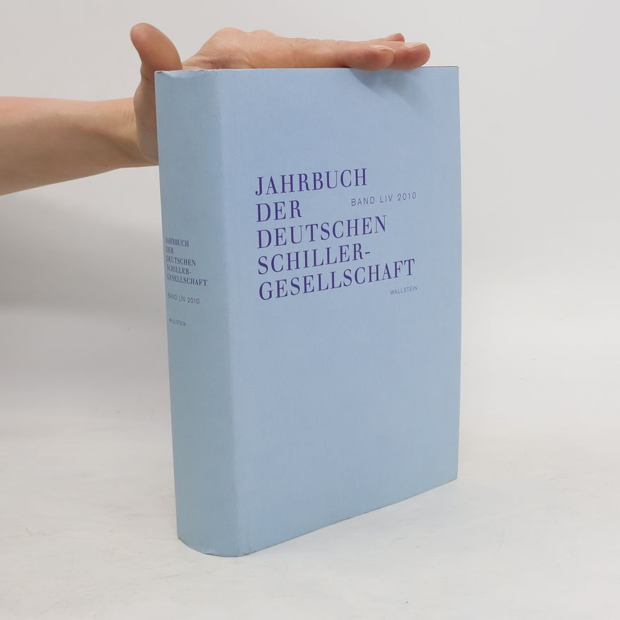 Collectif d'auteurs Jahrbuch der deutschen Schillergesellschaft, 2010