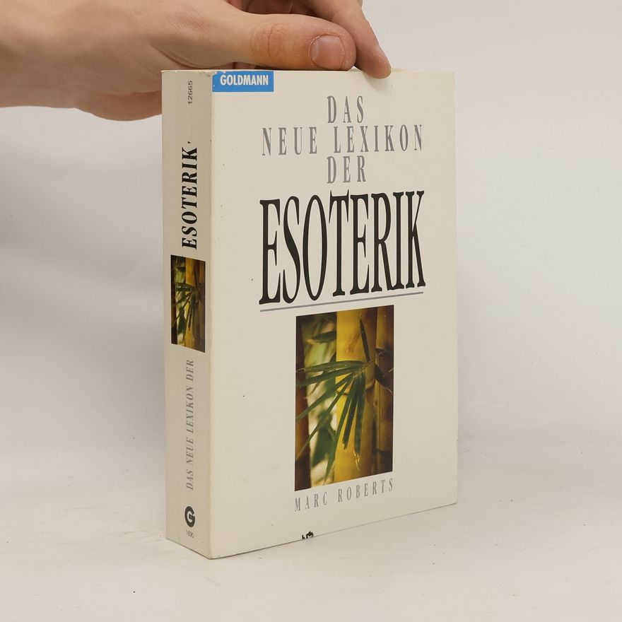 Marc Roberts Das neue Lexikon der Esoterik