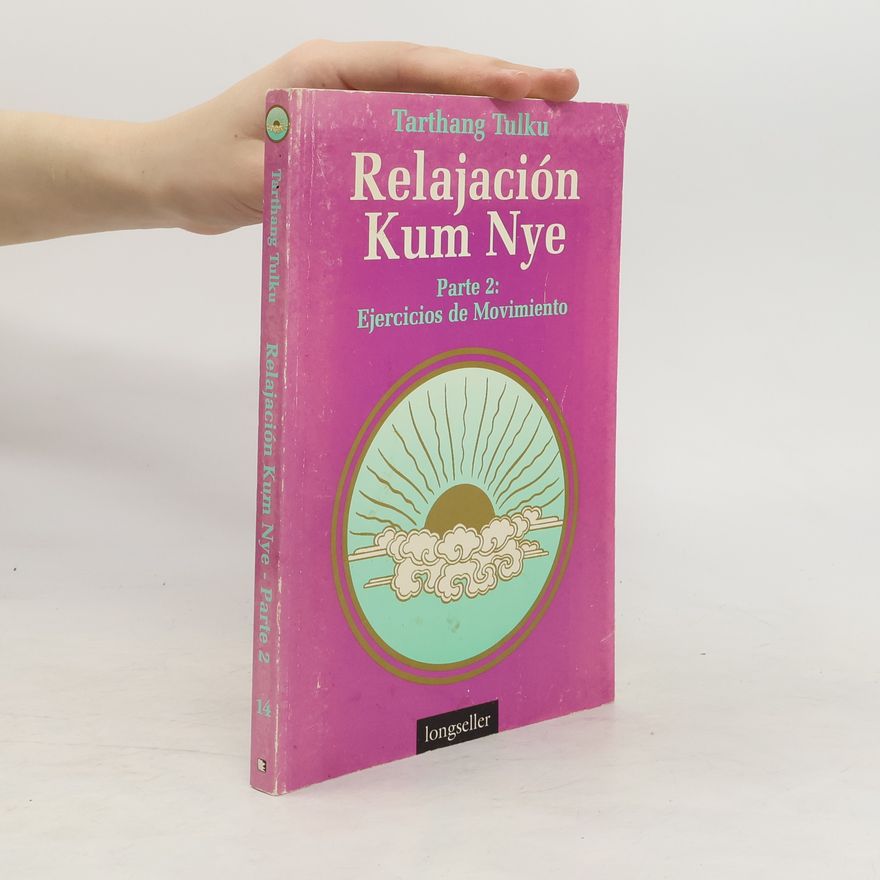 Tarthang Tulku Relajación Kum Nye Parte 2