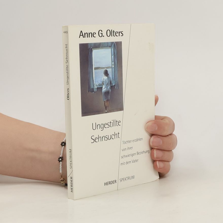 Anne Gesche Olters Ungestillte Sehnsucht