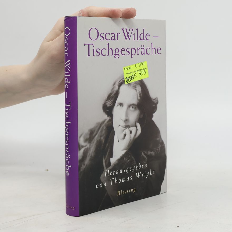 Oscar Wilde Oscar Wilde - Tischgespräche