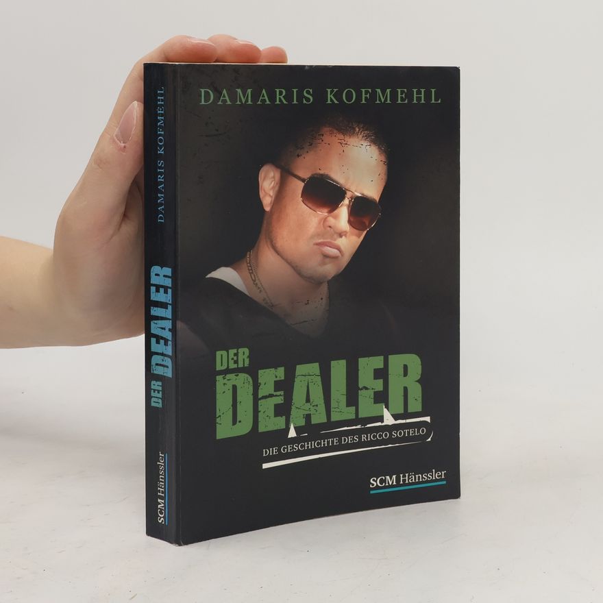 Damaris Kofmehl Der Dealer