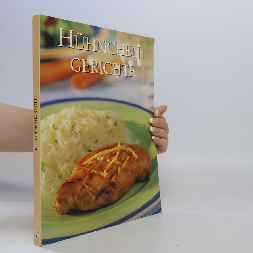 Autorenkollektiv Hühnchengerichte