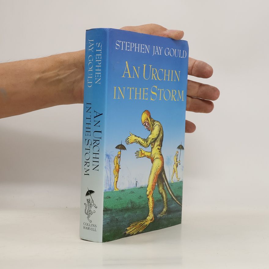 Stephen Jay Gould An Urchin in the Storm
