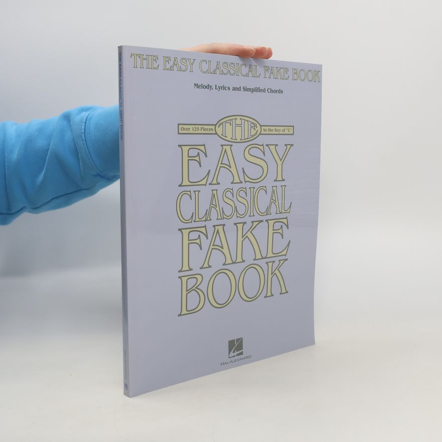 Autorenkollektiv The Easy Classical Fake Book