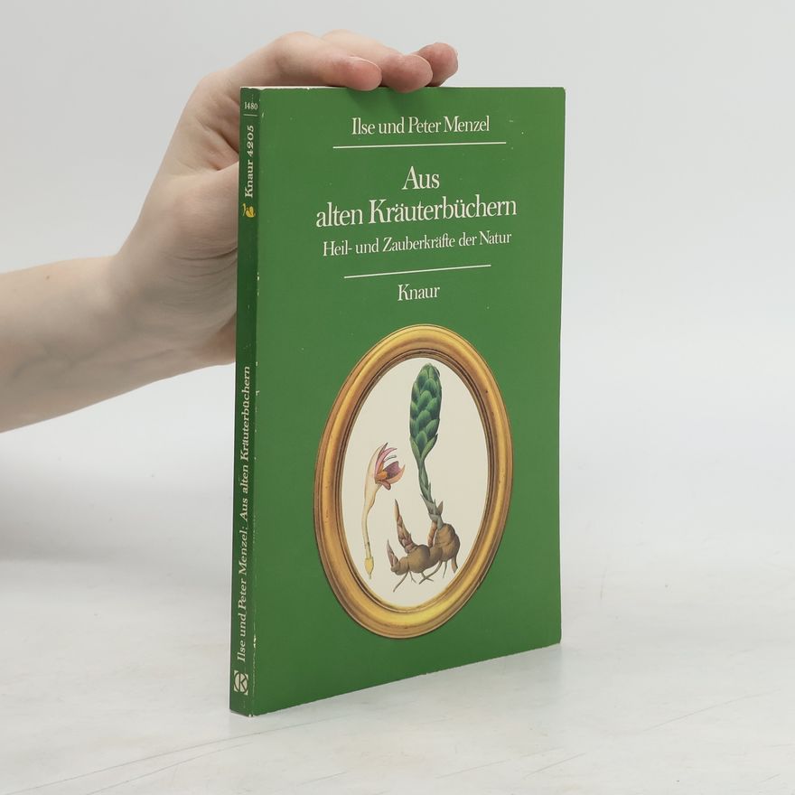 Ilse Menzel Aus alten Kräuterbüchern