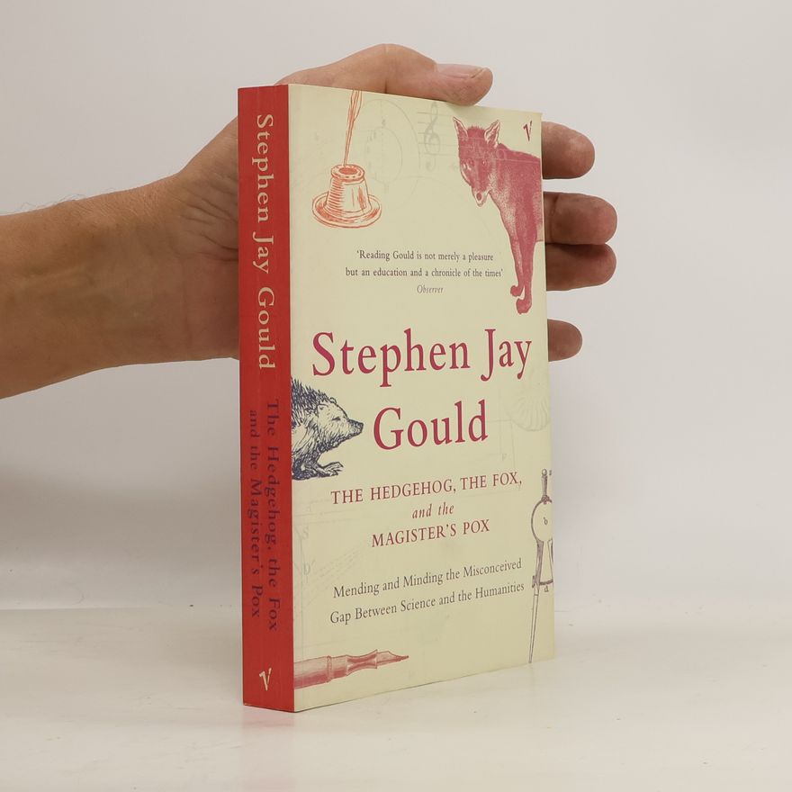 Stephen Jay Gould The Hedgehog, the Fox, and the Magister's Pox
