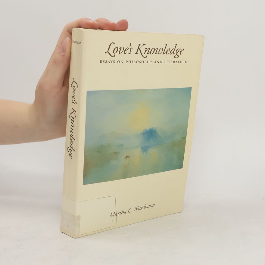 Martha Craven Nussbaum Love's Knowledge