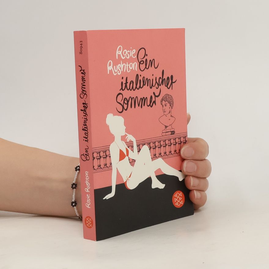 Rosie Rushton Ein italienischer Sommer