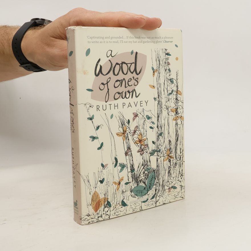 Ruth Pavey A Wood of One's Own