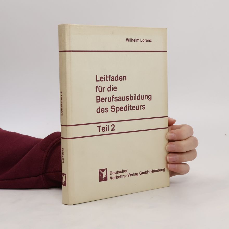 Autorenkollektiv Leitfaden für die Berufsausbildung des Spediteurs