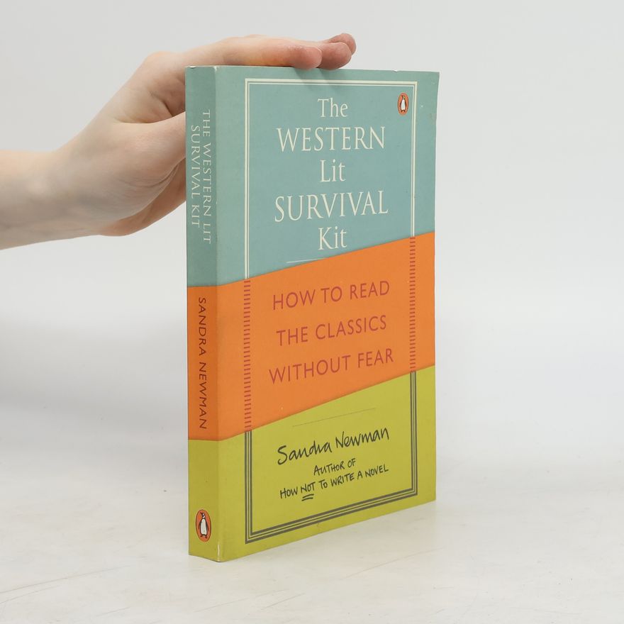 Sandra Newman The Western Lit Survival Kit
