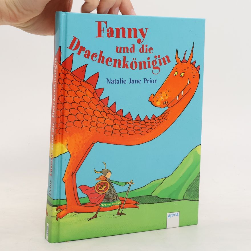 Natalie Jane Prior Fanny und die Drachenkönigin
